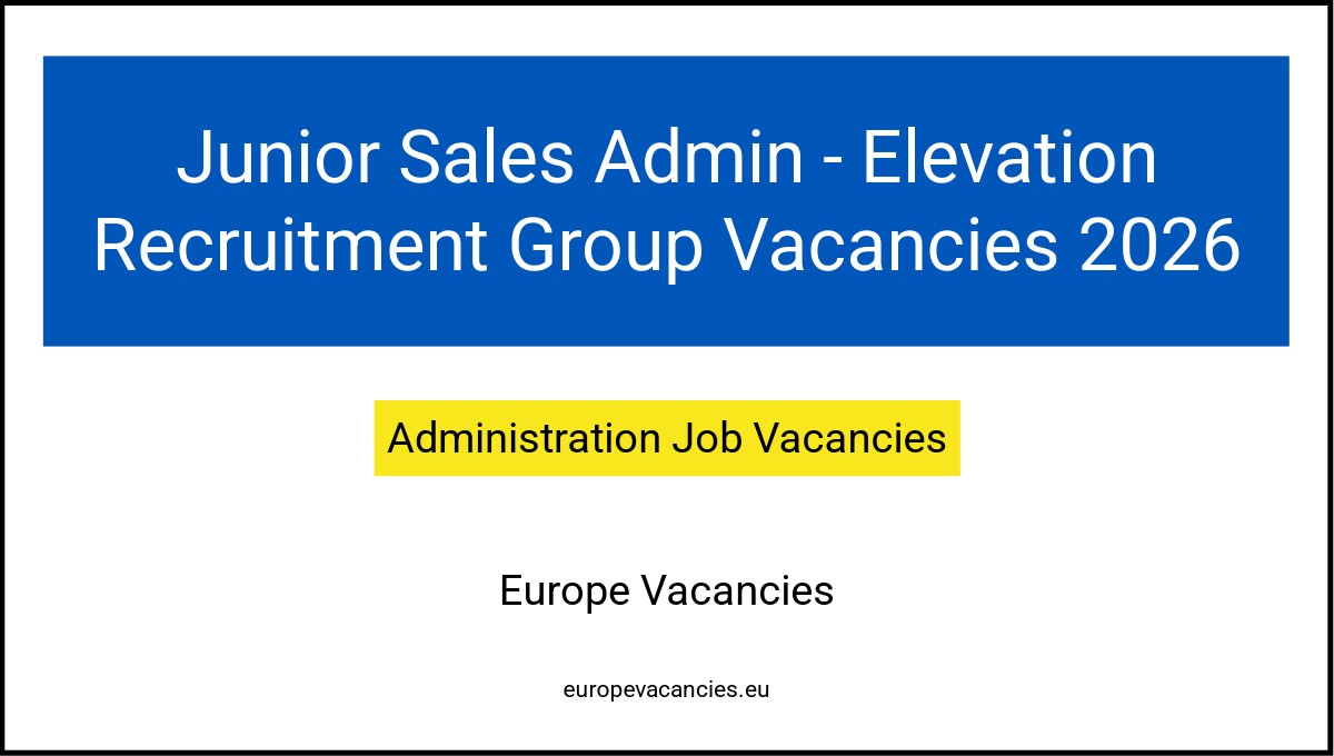 Junior Sales Admin - Elevation Recruitment Group Vacancies 2026