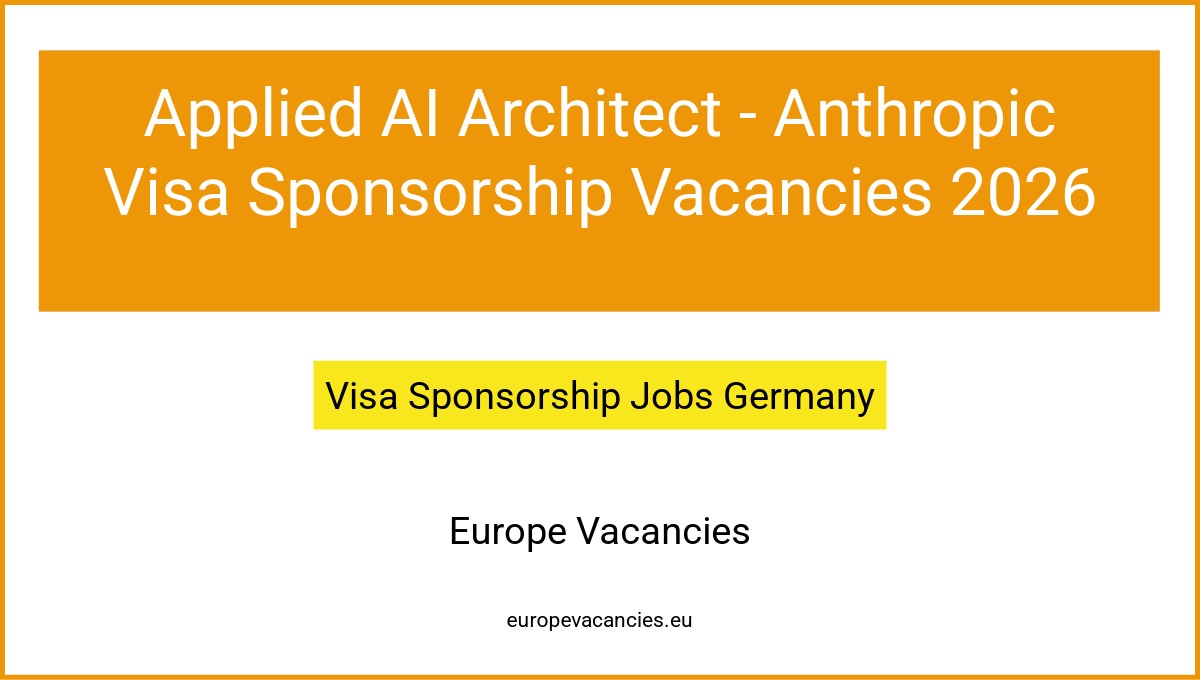 Applied AI Architect - Anthropic Visa Sponsorship Vacancies 2026