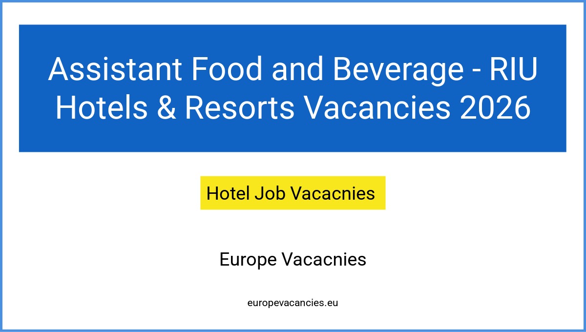 Assistant Food and Beverage - RIU Hotels & Resorts Vacancies 2026