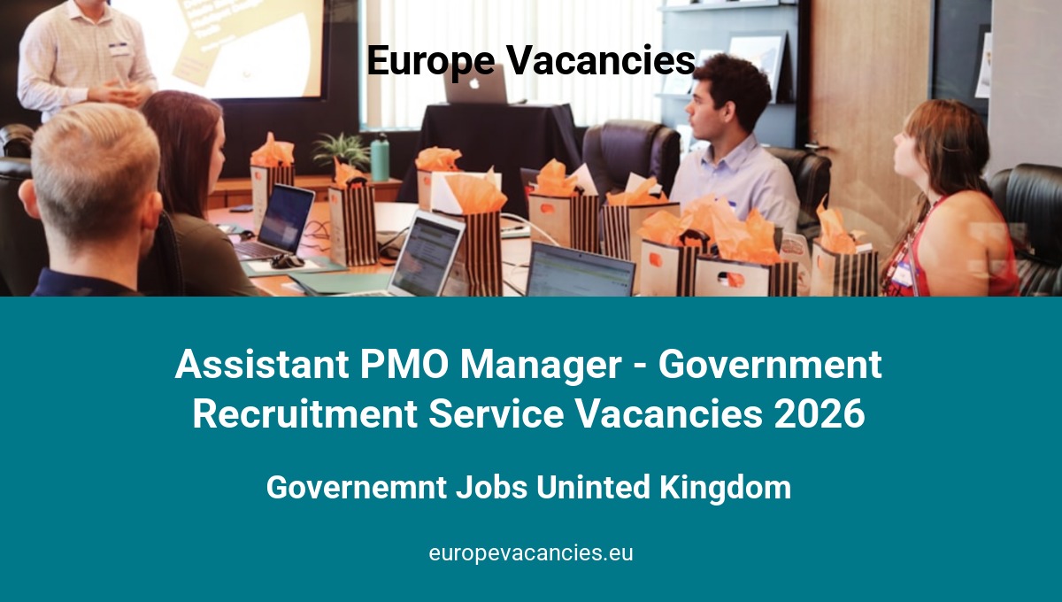 Assistant PMO Manager - Government Recruitment Service Vacancies 2026
