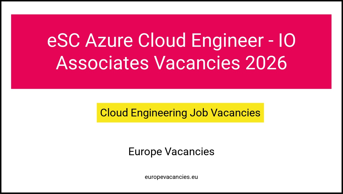 eSC Azure Cloud Engineer - IO Associates Vacancies 2026