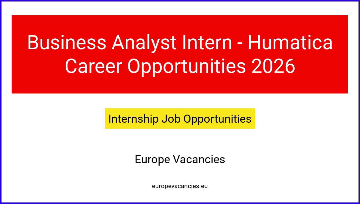 Business Analyst Intern - Humatica Career Opportunities 2026