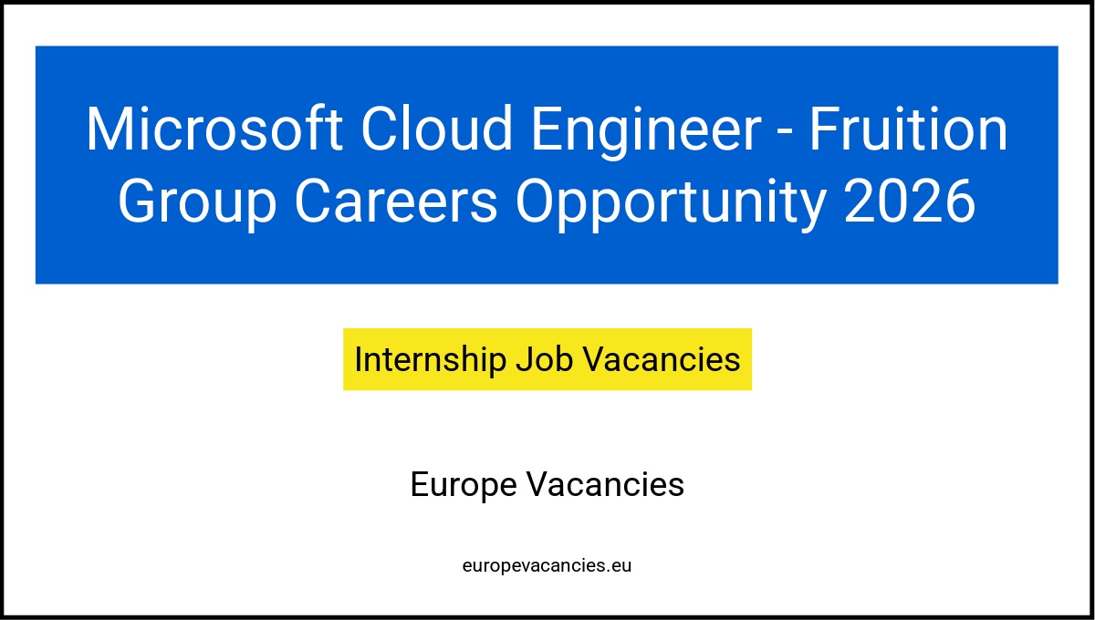 Microsoft Cloud Engineer - Fruition Group Careers Opportunity 2026