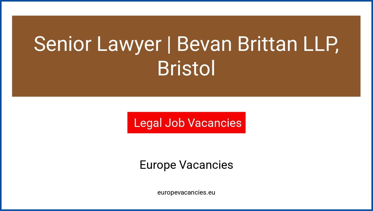 Senior Lawyer | Bevan Brittan LLP, Bristol