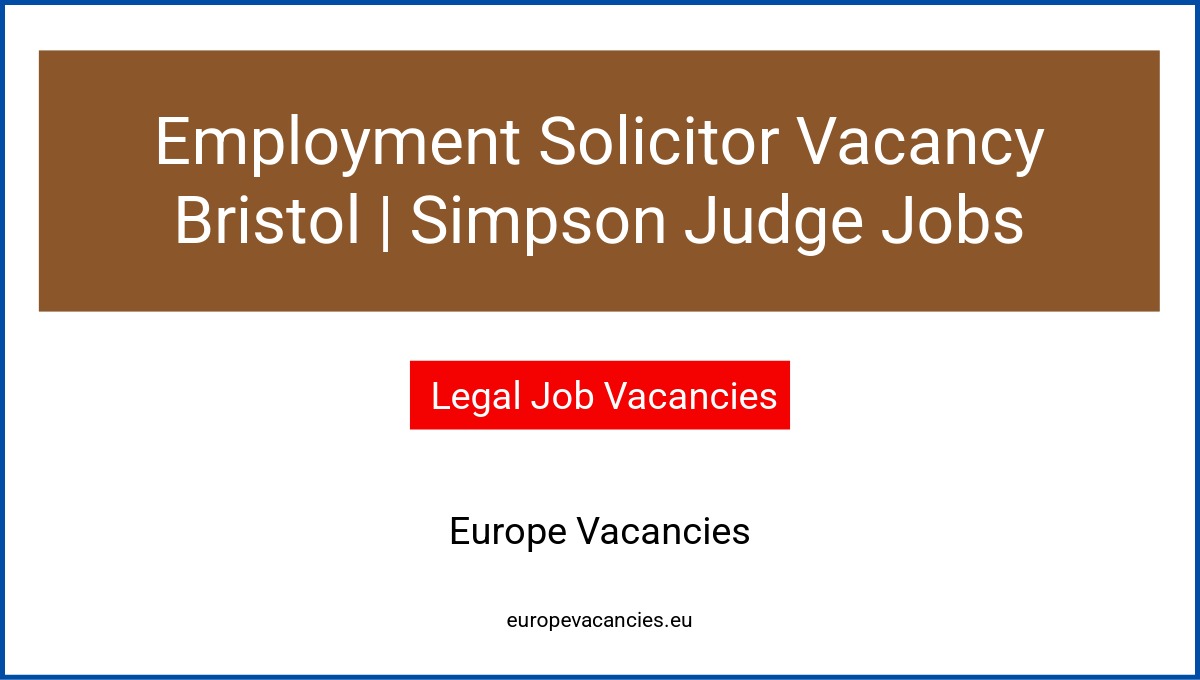Employment Solicitor Vacancy Bristol | Simpson Judge Jobs