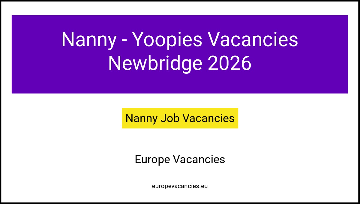 Nanny - Yoopies Vacancies Newbridge 2026