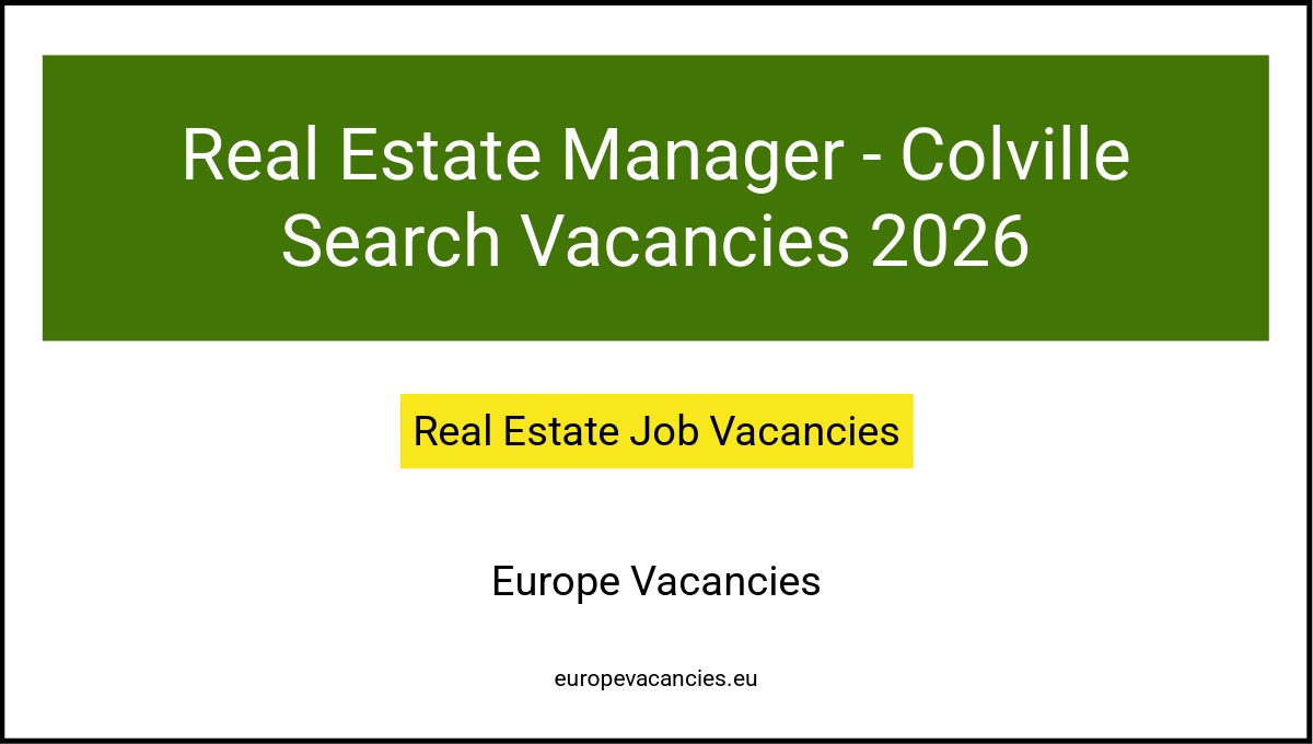 Real Estate Manager - Colville Search Vacancies 2026
