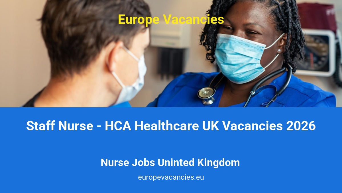 Staff Nurse - HCA Healthcare UK Vacancies 2026