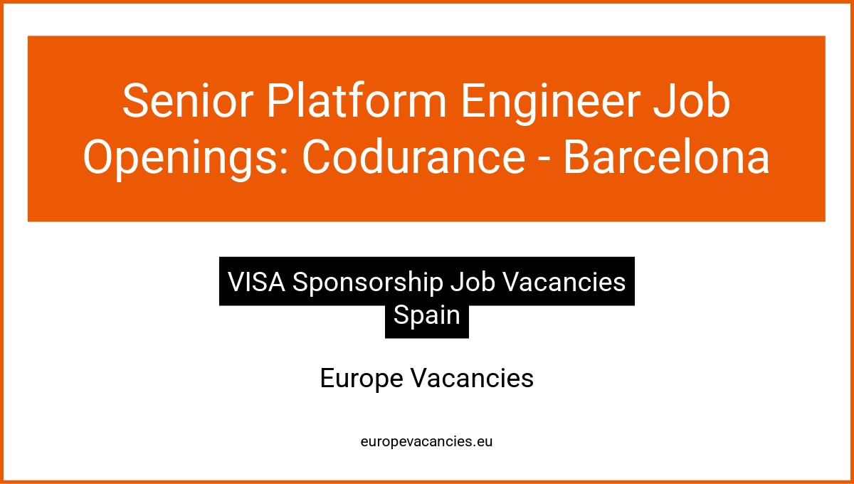Senior Platform Engineer Job Openings: Codurance - Barcelona